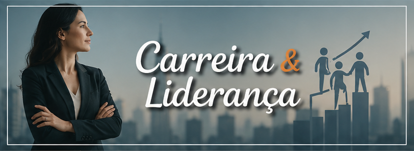 Carreira & Liderança